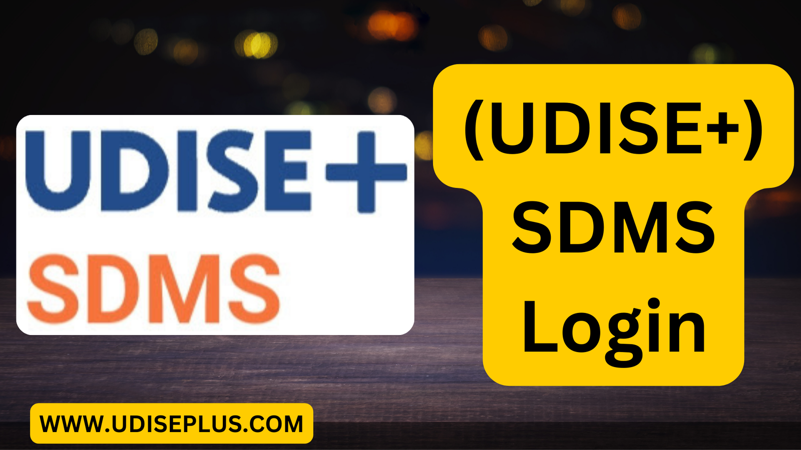 Udise Plus (UDISE+) SDMS Login